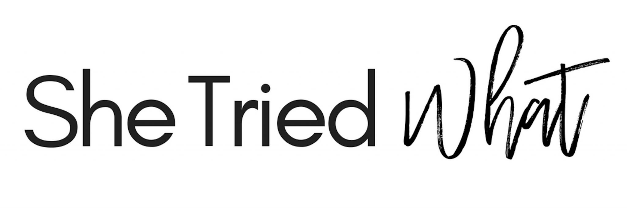 https://shetriedwhat.com/wp-content/uploads/2017/09/She-Tried-What-2.jpg